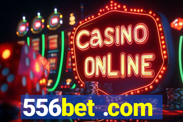 556bet .com